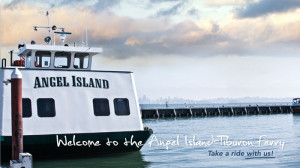 Angel Island - Tiburon Ferry  dock is located at 21 Main Street in the storybook town of Tiburon, California.